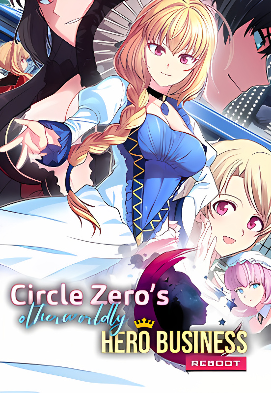 Circle Zero's Otherworldly Hero Business: Reboot cover