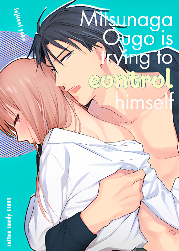 Mitsunaga Ougo is Trying to Control Himself cover