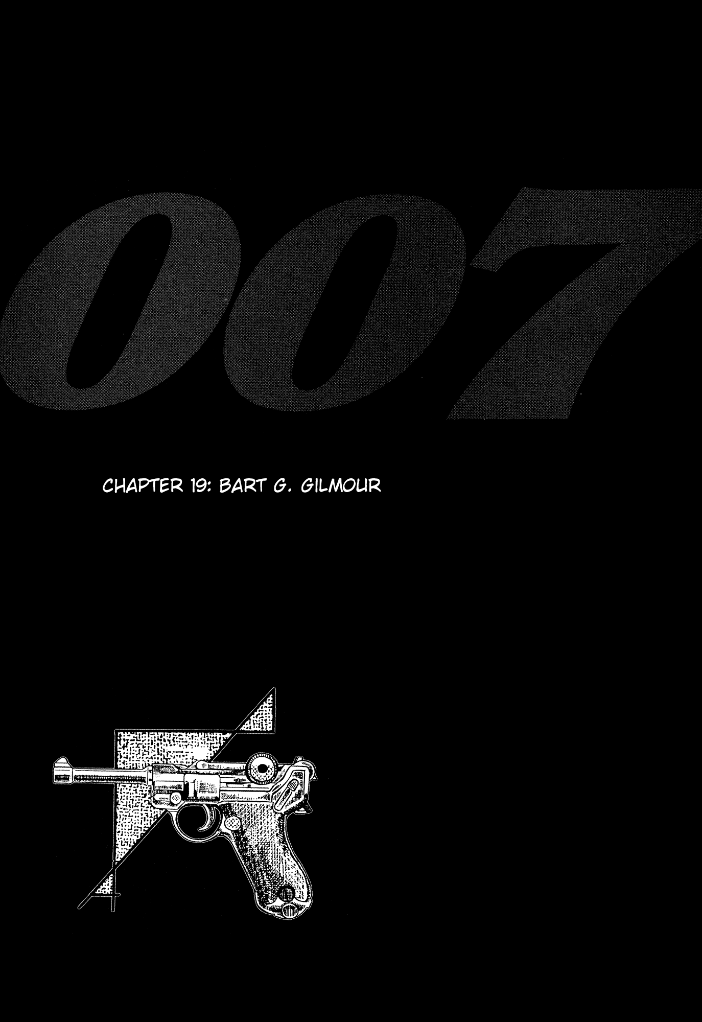007 Series Chapter 19 page 1 - Chapter 19: Bart G. Gilmour