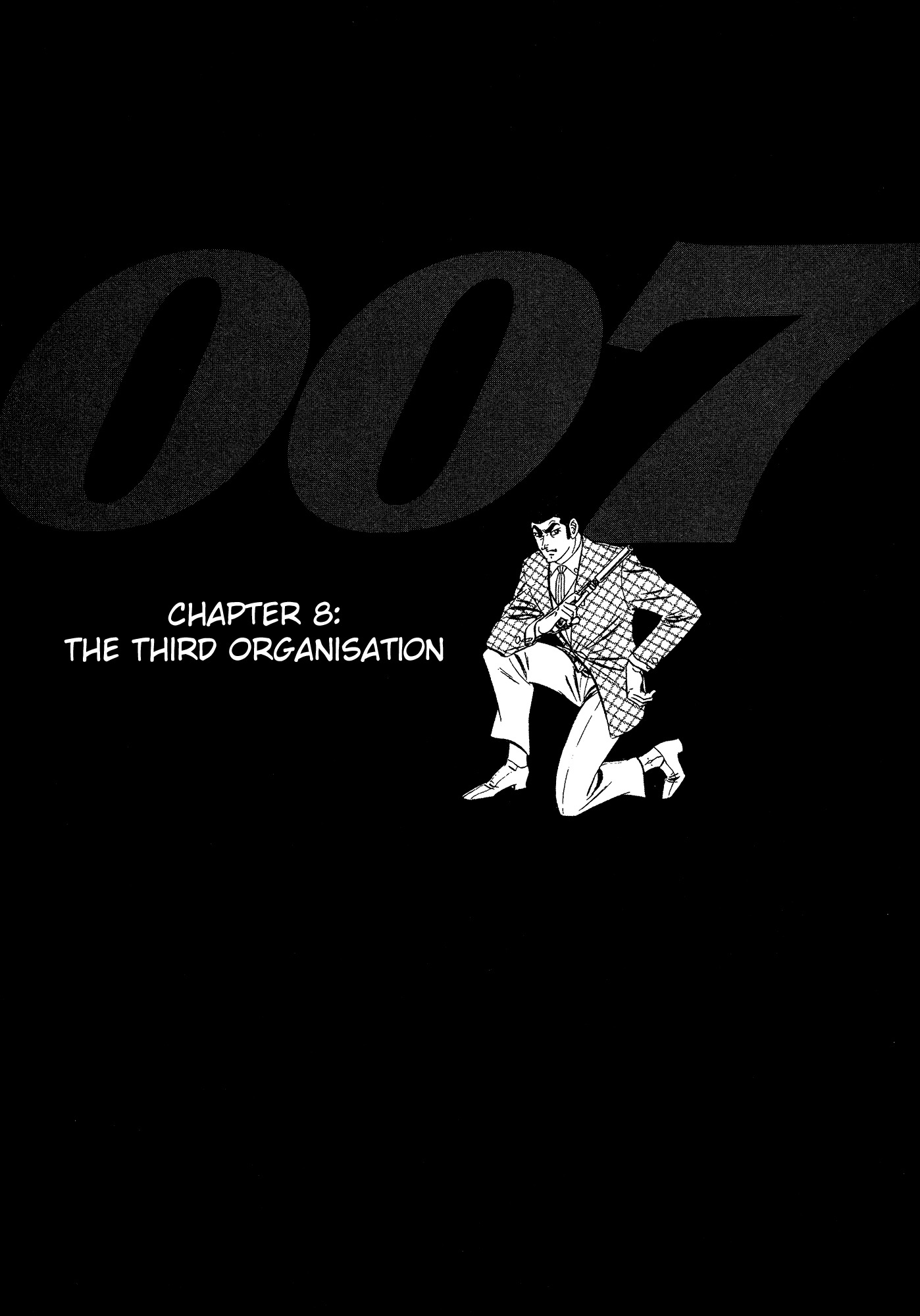 007 Series Chapter 8 page 1 - Chapter 8: The Third Organisation