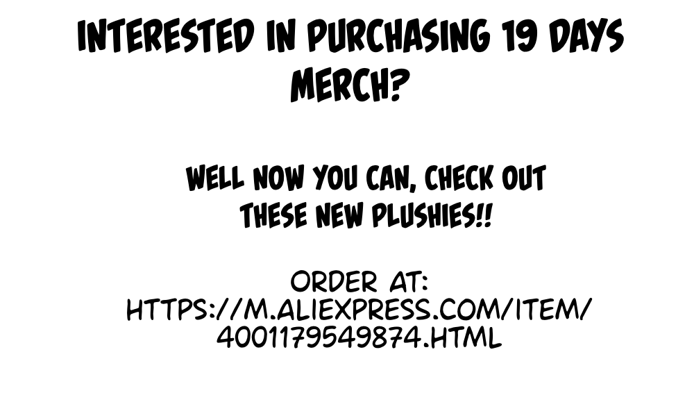 19 Days Chapter 388.6 page 10 - Chapter 388.6: New 19 Day Merch!