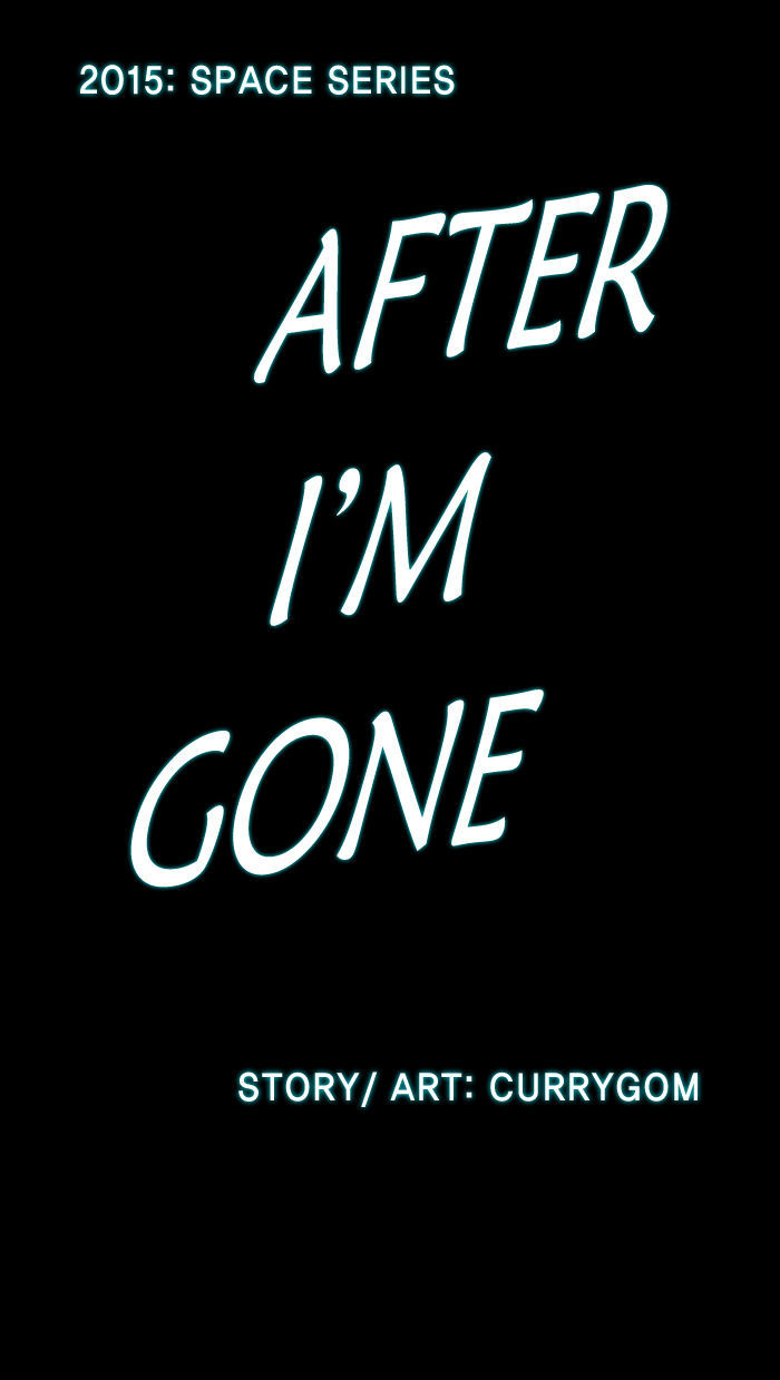 2015 - Space Series Chapter 9 page 8 - Chapter 9 : After I Am Gone - Currygom