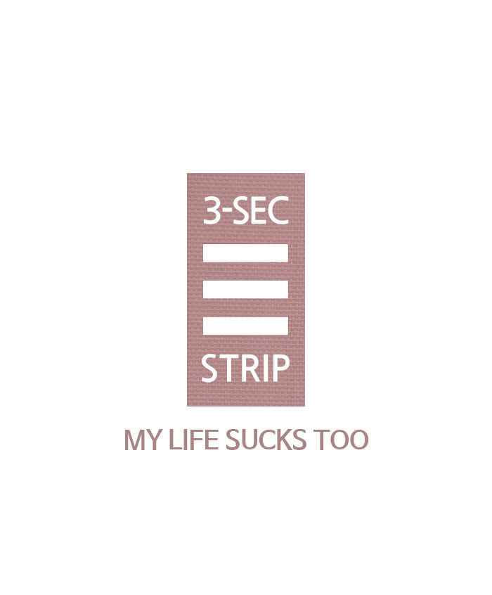 3-Second Strip Chapter 269 page 1 - Chapter 269 : My Life Sucks Too