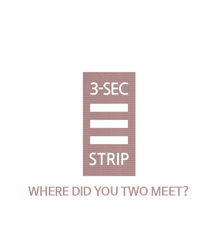 3-Second Strip Chapter 301 page 1 - Chapter 301 : Where Did You Two Meet
