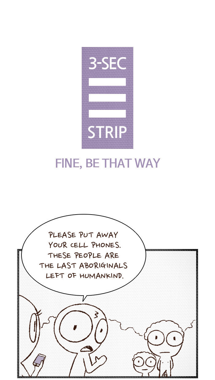 3-Second Strip Chapter 310 page 1 - Chapter 310 : Fine, Be That Way