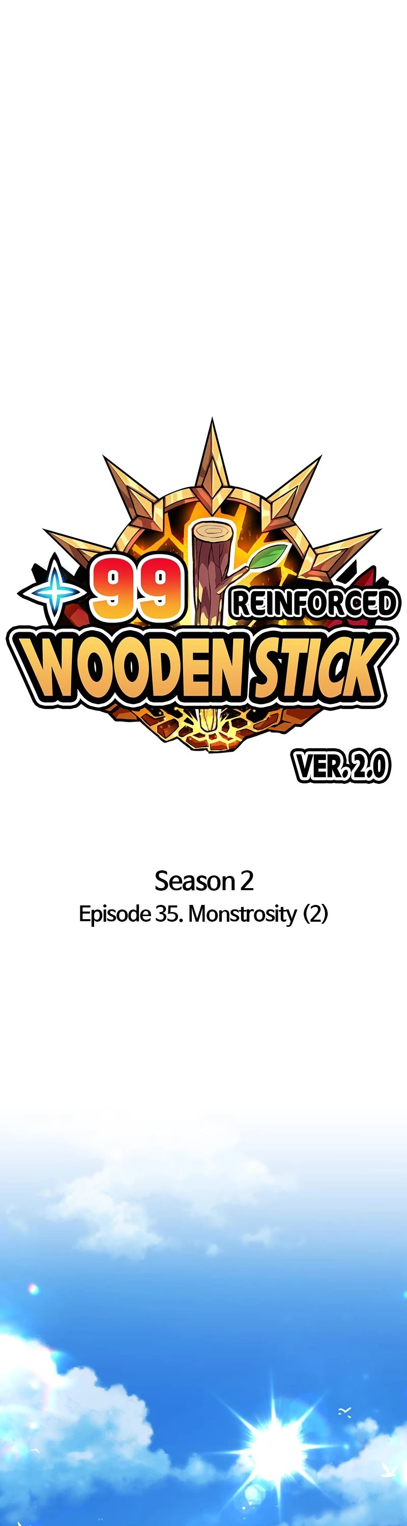 +99 Wooden Stick Chapter 120 page 1 - Chapter 120: (S2) Ep. 35 - Monstrosity (2)