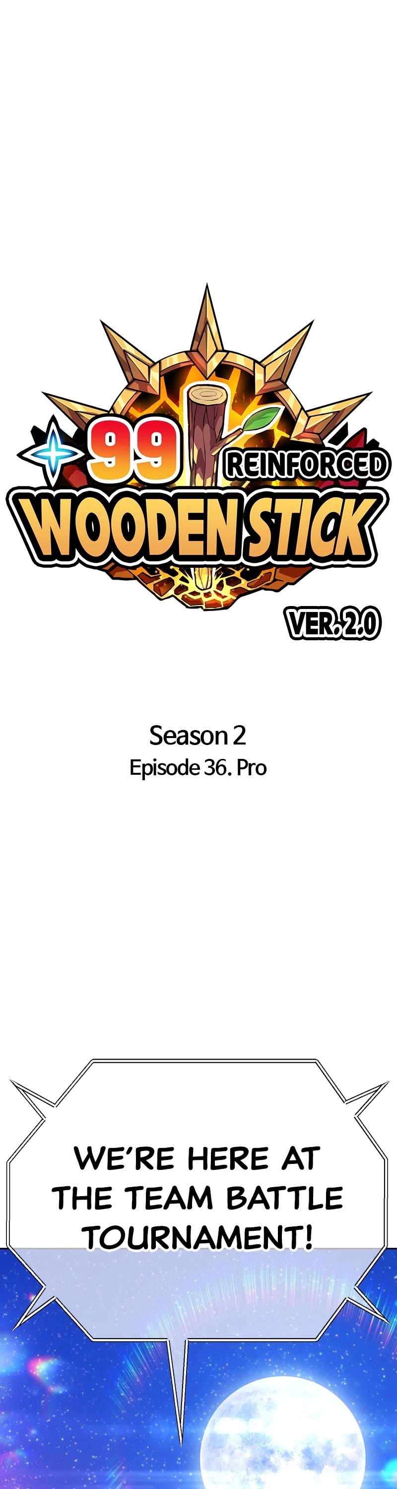 +99 Wooden Stick Chapter 121 page 1 - Chapter 121: (S2) Ep. 36 - Pro