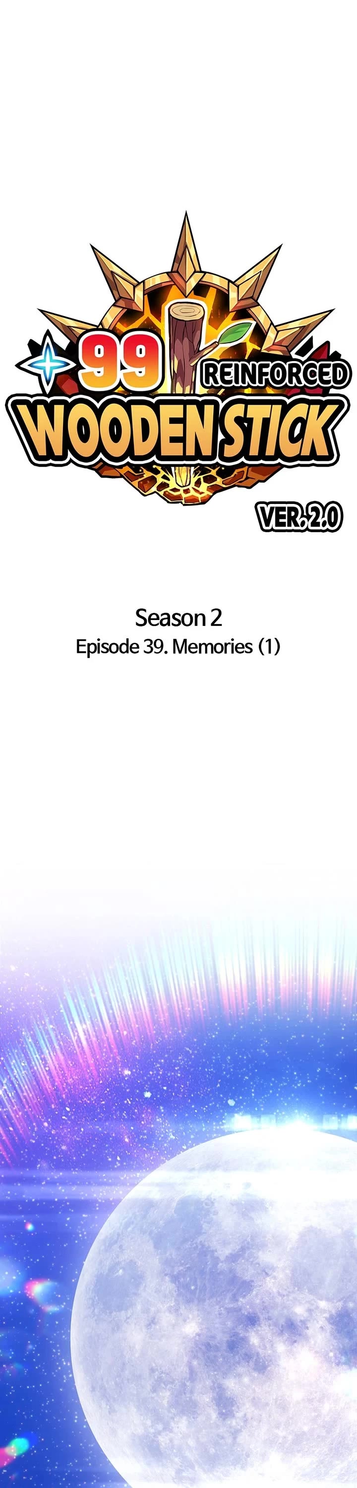 +99 Wooden Stick Chapter 124 page 1 - Chapter 124: (S2) Ep. 39 - Memories (1)