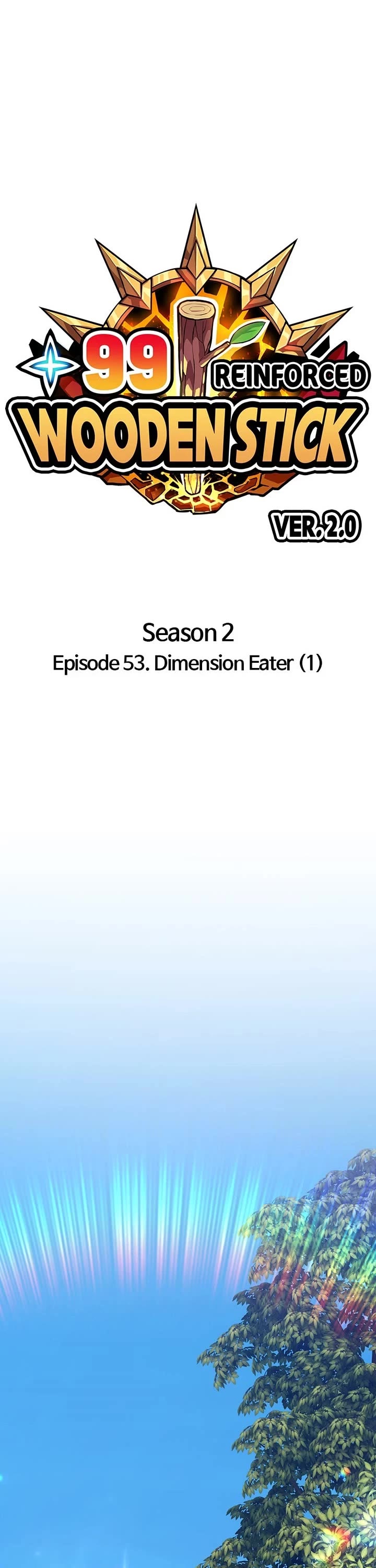 +99 Wooden Stick Chapter 138 page 1 - Chapter 138: (S2) Ep. 53 - Dimension Eater (1)