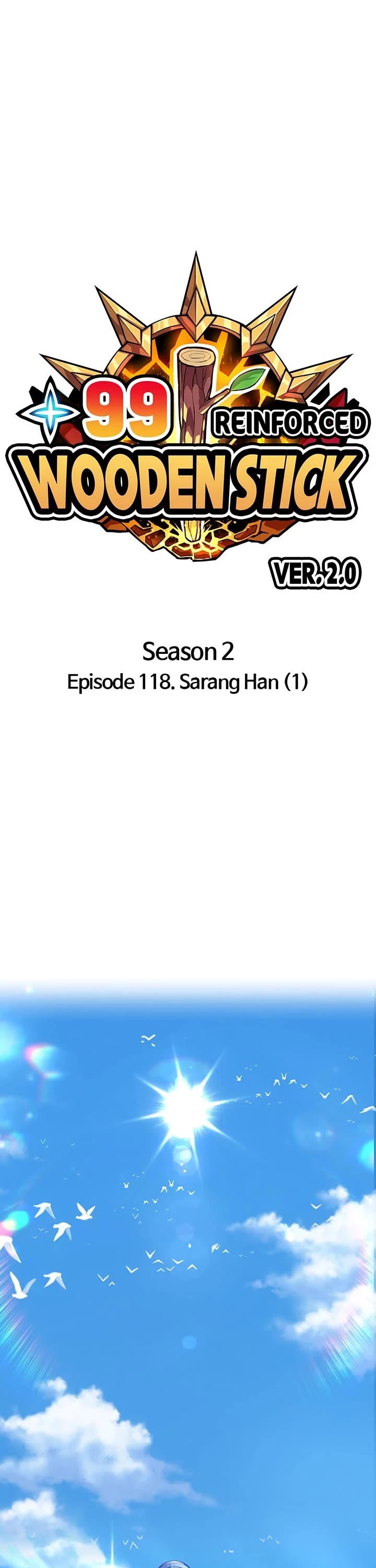 +99 Wooden Stick Chapter 203 page 1 - Chapter 203: (S2) Ep. 118 - Sarang Han (1)