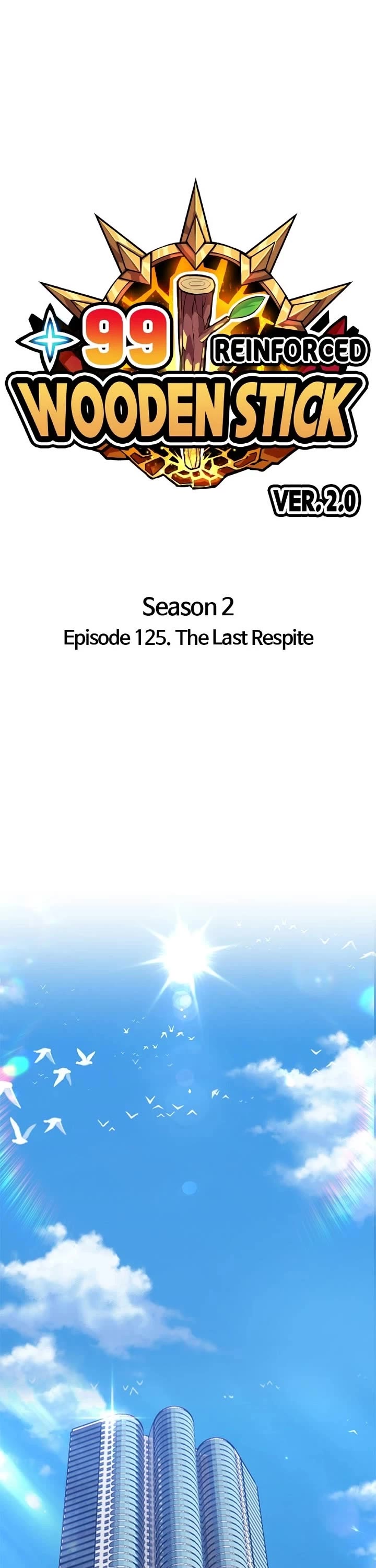+99 Wooden Stick Chapter 210 page 1 - Chapter 210: (S2) Ep. 125 - The Last Respite