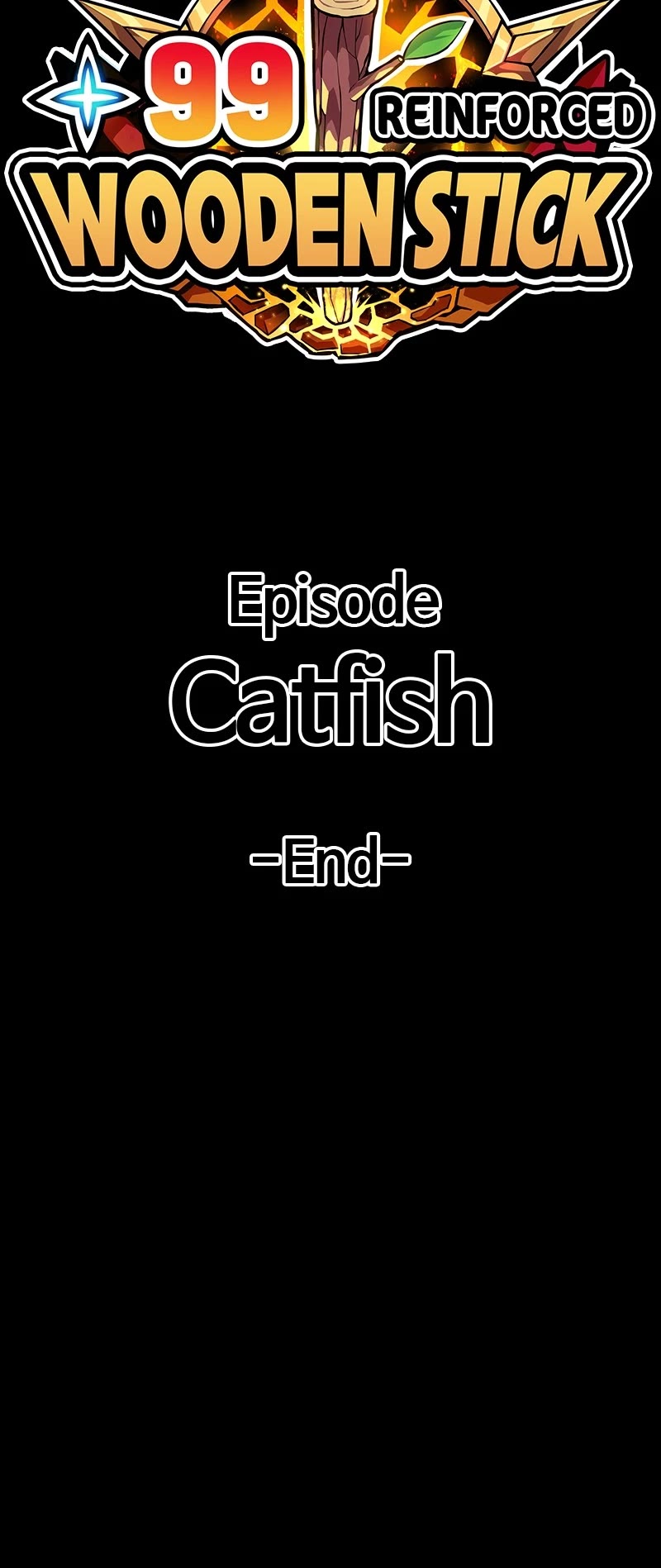 +99 Wooden Stick Chapter 54 page 182 - Chapter 54: Ep. 54 - Catfish (8)