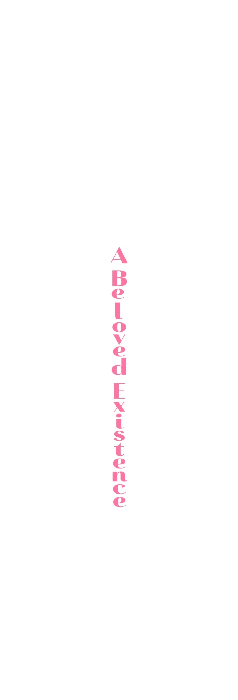 A Beloved Existence Chapter 26 page 4 - Chapter 26: A Woman You Like