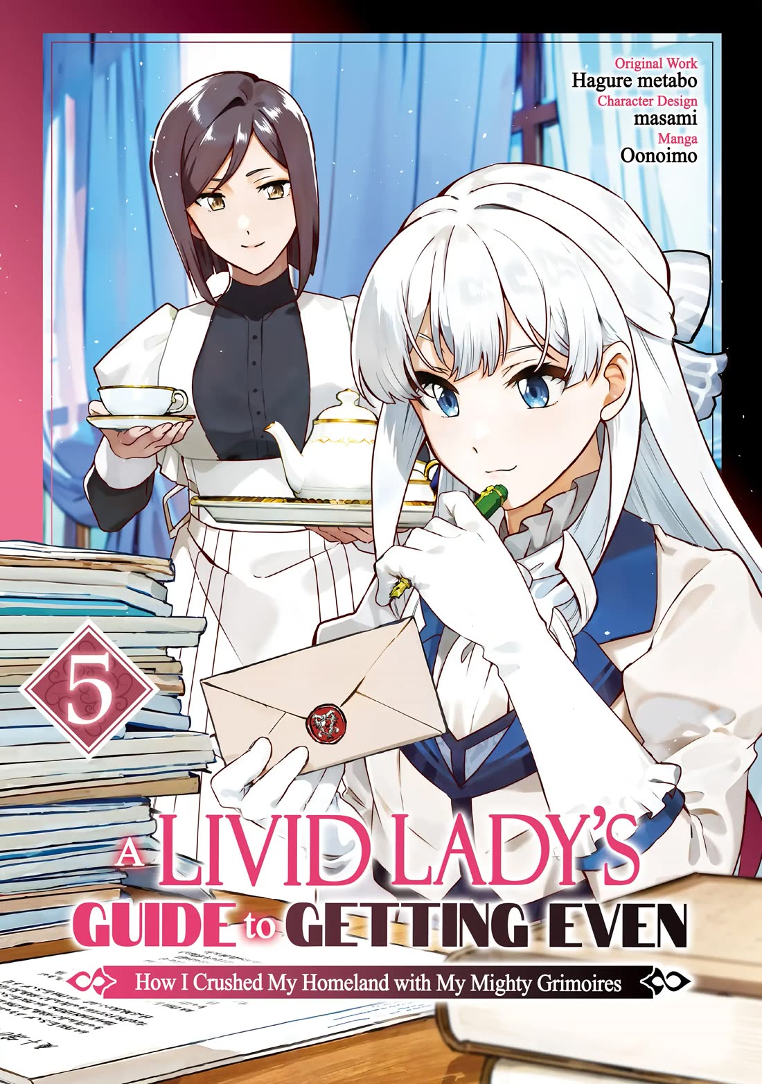 A Livid Lady's Guide to Getting Even: How I Crushed My Homeland with My Mighty Grimoires Chapter 25 page 1 - Chapter 25