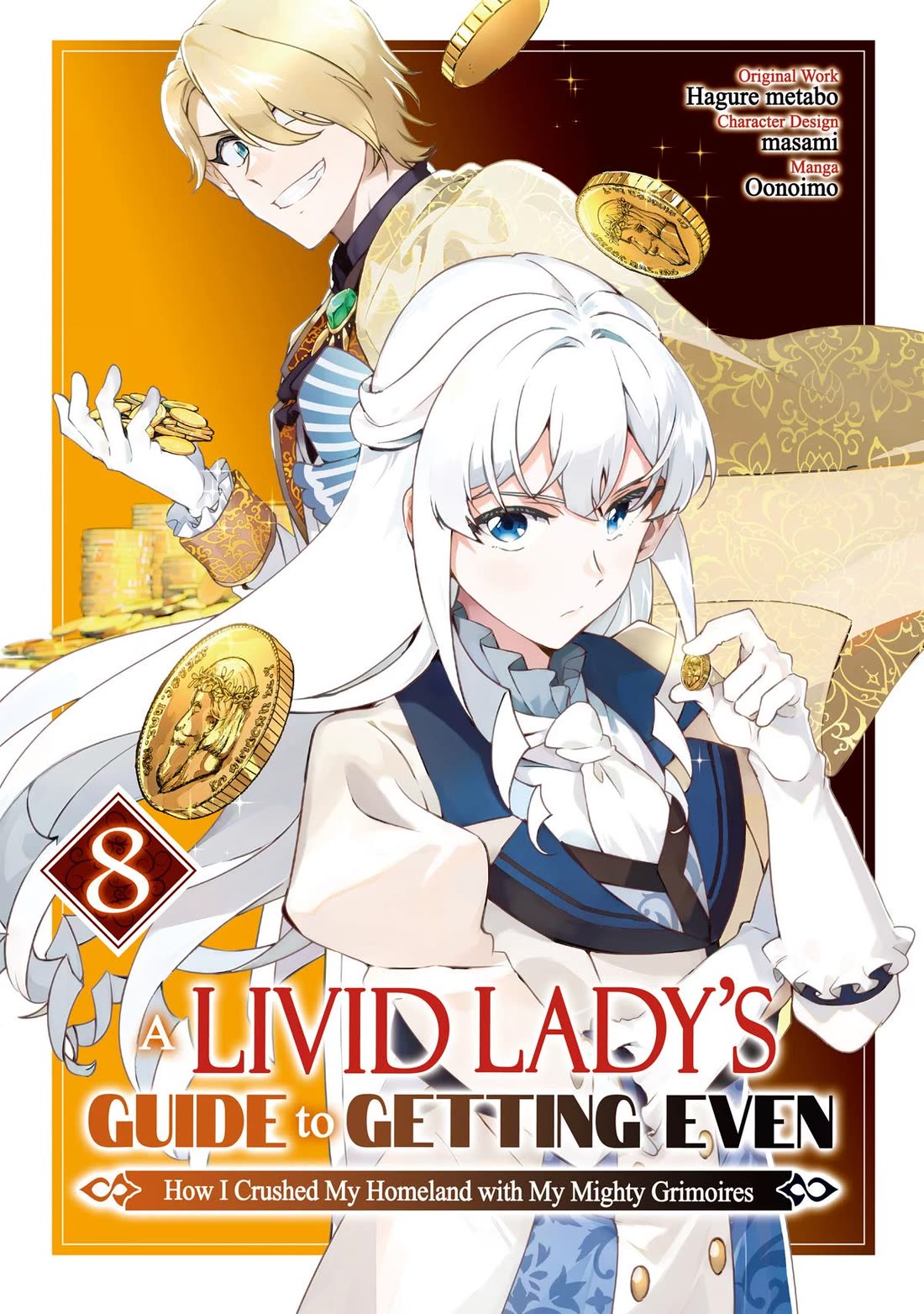 A Livid Lady's Guide to Getting Even: How I Crushed My Homeland with My Mighty Grimoires Chapter 43 page 1 - Chapter 43