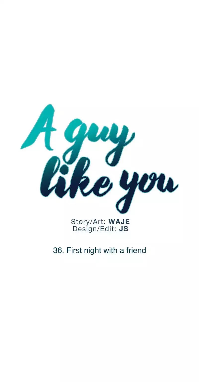 A Man Like You Chapter 36 page 2 - Chapter 36: First night with a friend