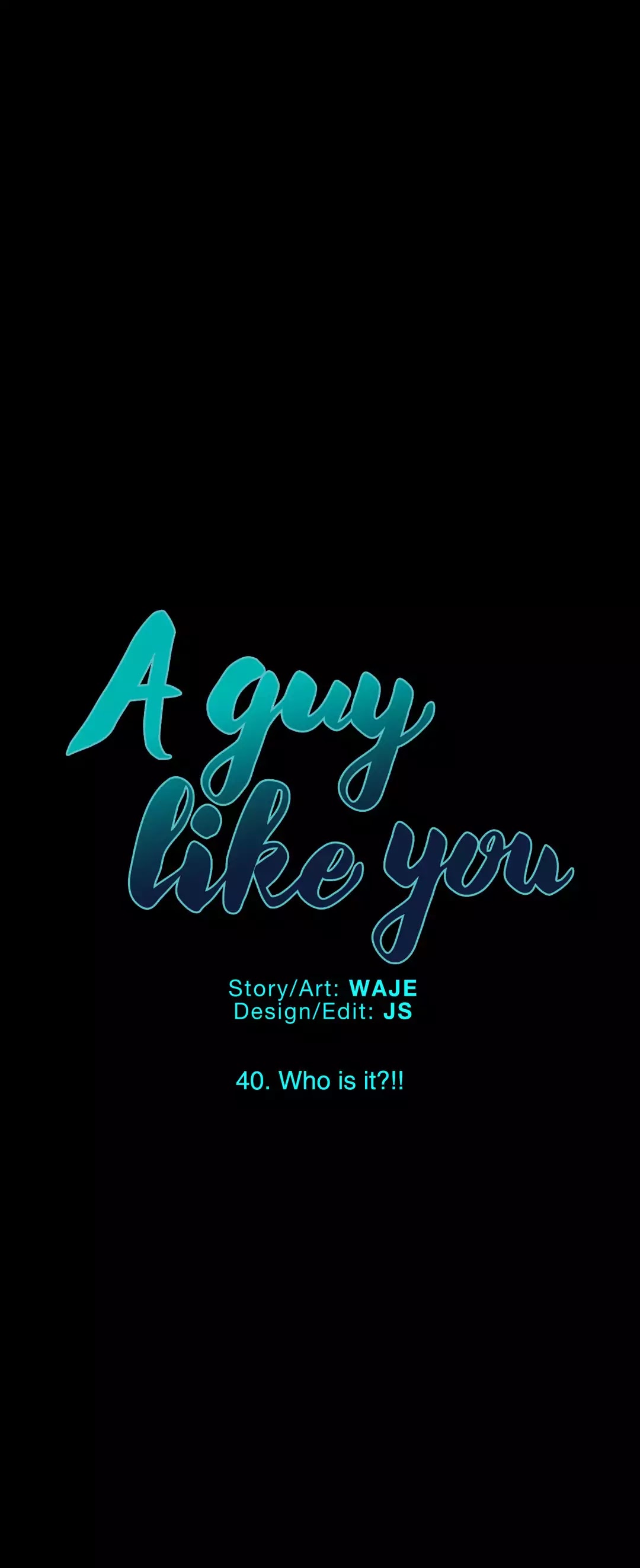A Man Like You Chapter 40 page 7 - Chapter 40: Who is it?!!