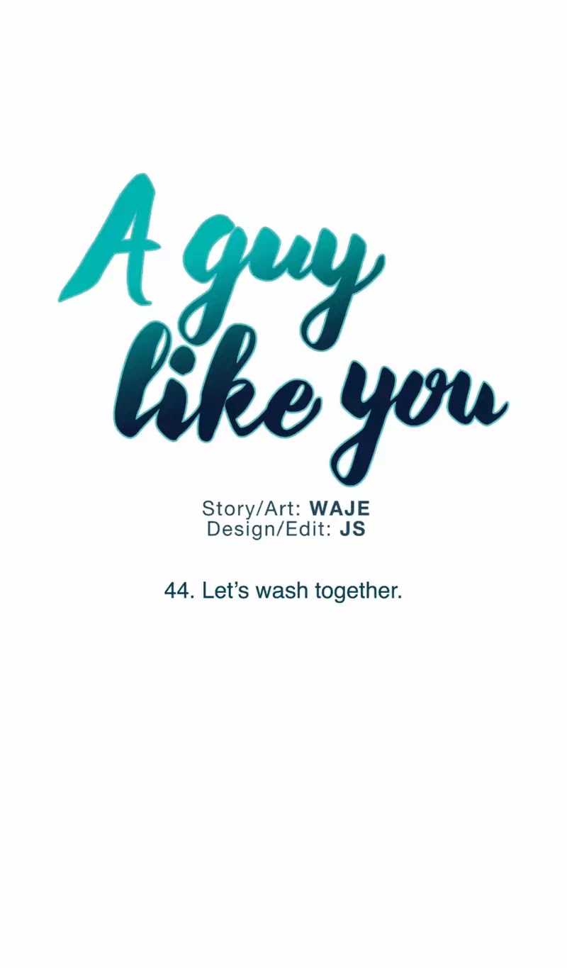 A Man Like You Chapter 44 page 1 - Chapter 44: Let's wash together