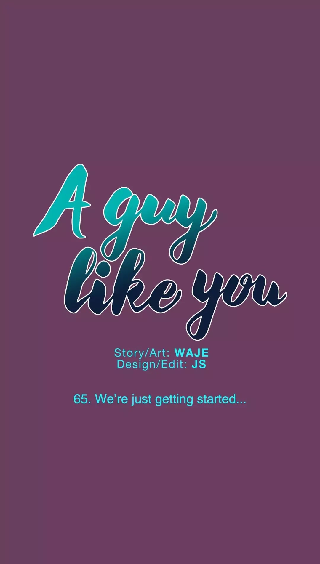 A Man Like You Chapter 65 page 2 - Chapter 65: We're just getting started...
