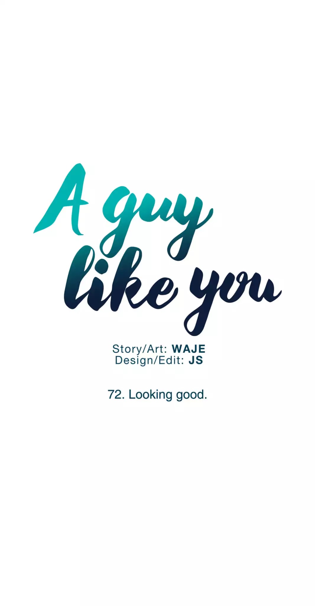 A Man Like You Chapter 72 page 1 - Chapter 72: Looking good
