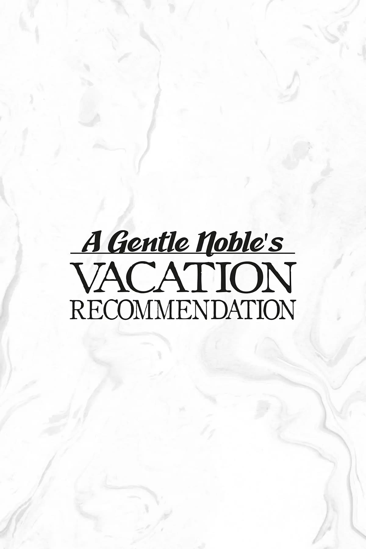 A Mild Noble's Vacation Suggestion Chapter 21 page 40 - Chapter 21