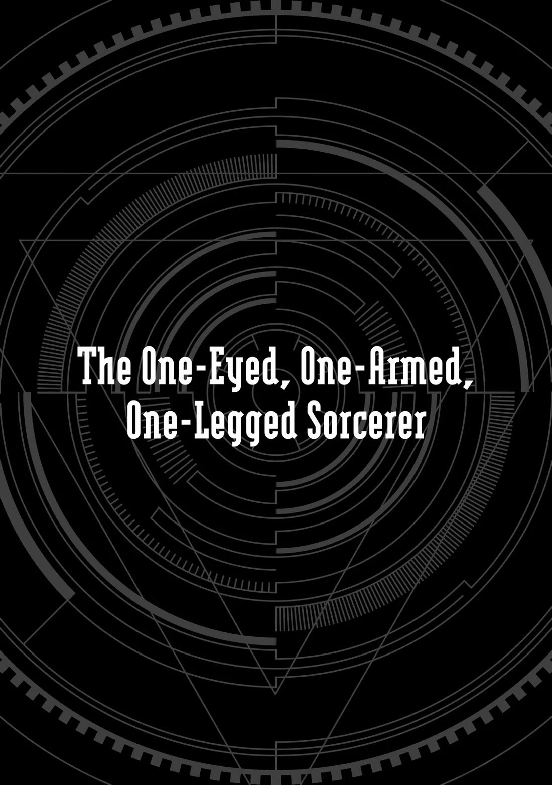 A One-Eyed, One-Armed, One-Legged Sorcerer: 2000 Years in a Cabin in the Woods. I Found Myself Being Called a Demigod. All I Want to Do Is Explore Magic~ Chapter 15 page 46 - Chapter 15