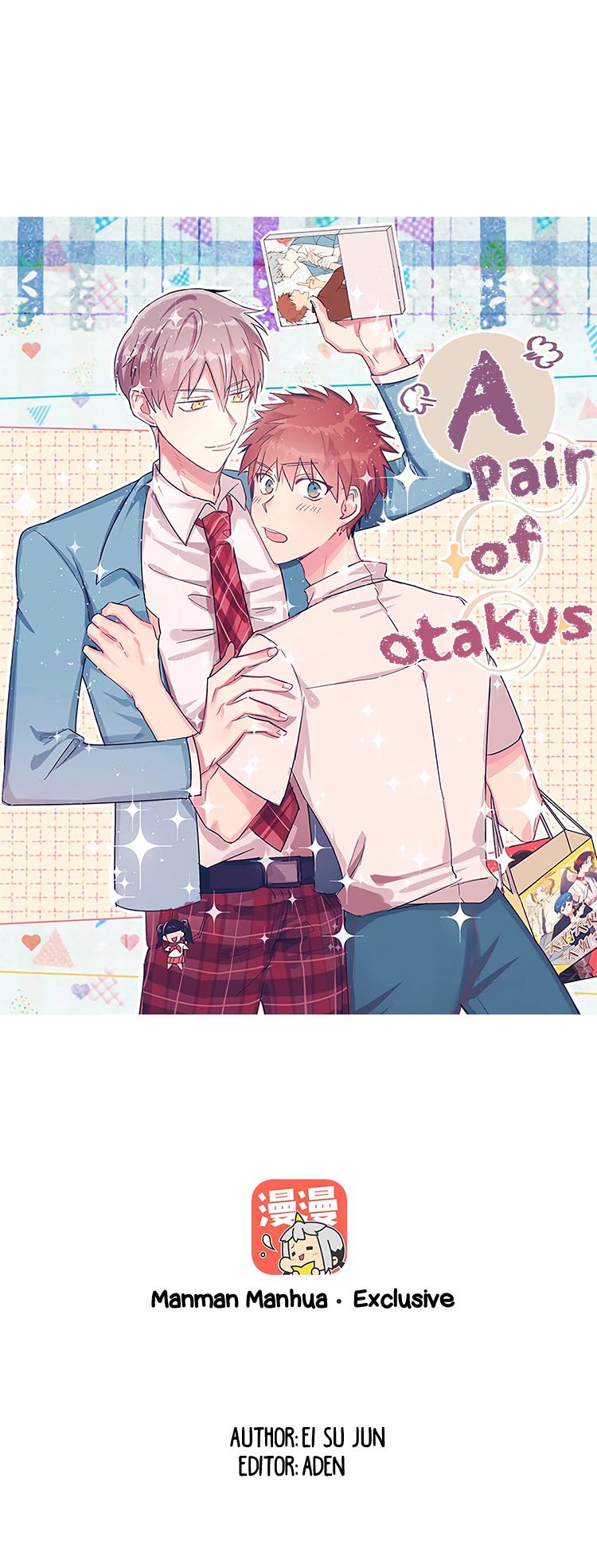 A Pair of Otakus Chapter 10 page 4 - Chapter 10: Suddenly coming out of the closet?!