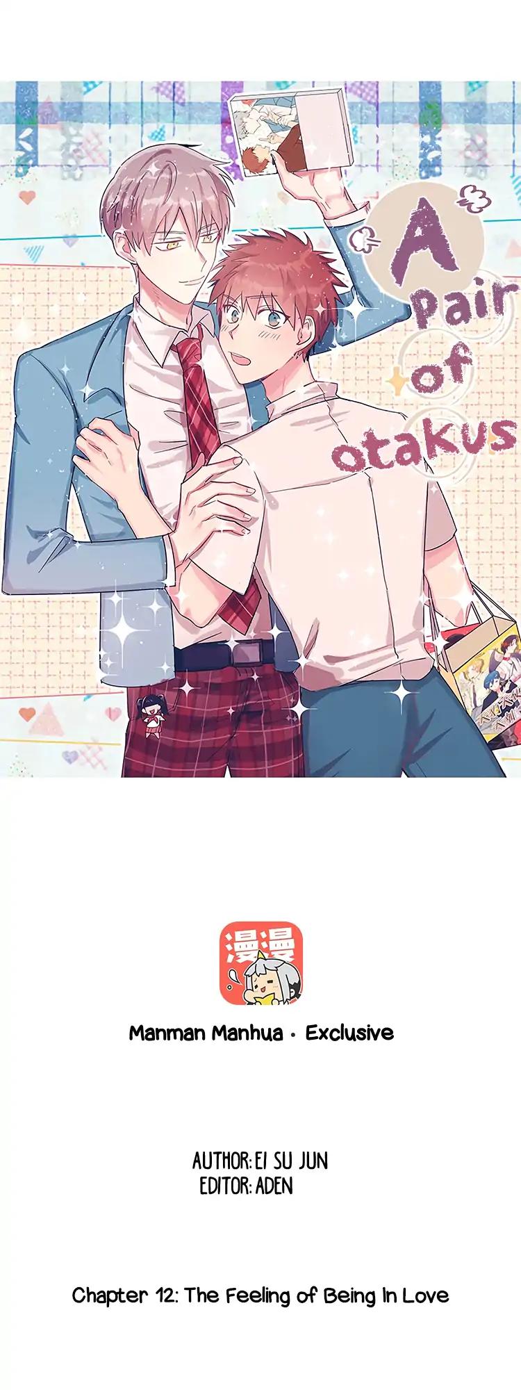 A Pair of Otakus Chapter 12 page 4 - Chapter 12: The Feeling of Being In Love