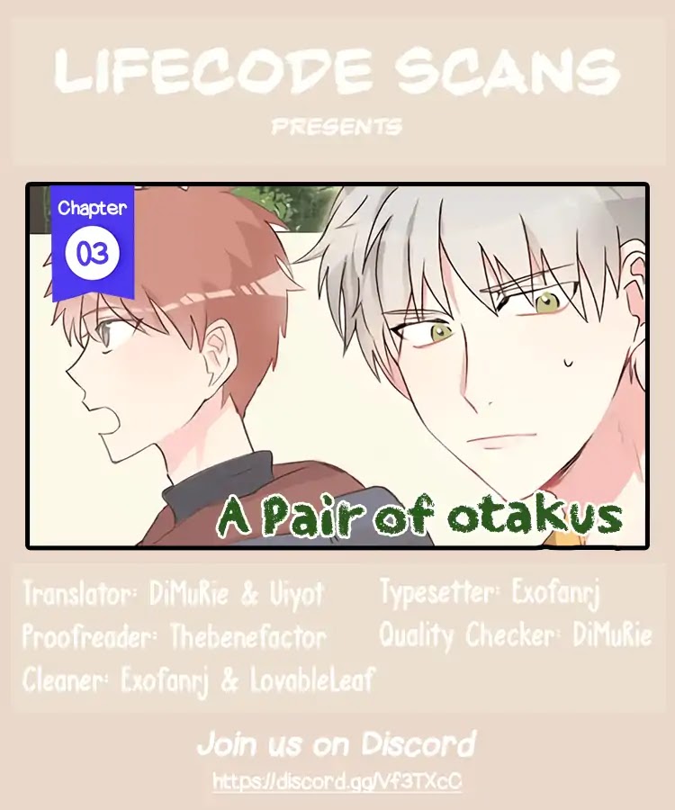 A Pair of Otakus Chapter 3 page 1 - Chapter 3: The guy who never refuses