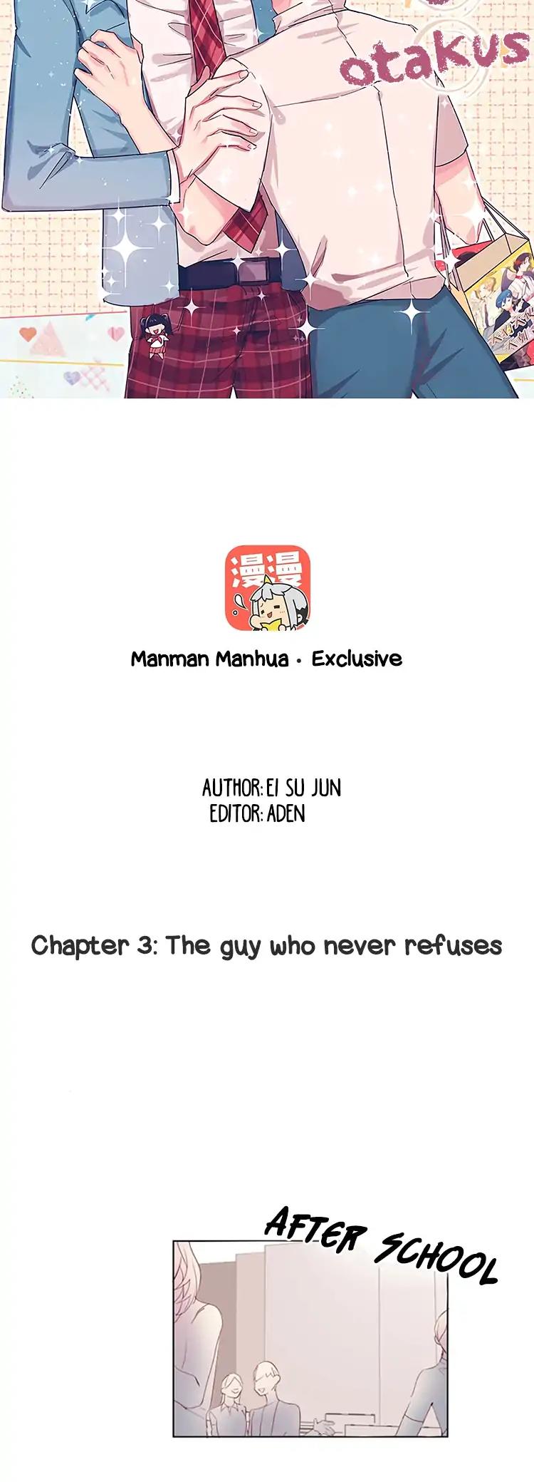 A Pair of Otakus Chapter 3 page 4 - Chapter 3: The guy who never refuses