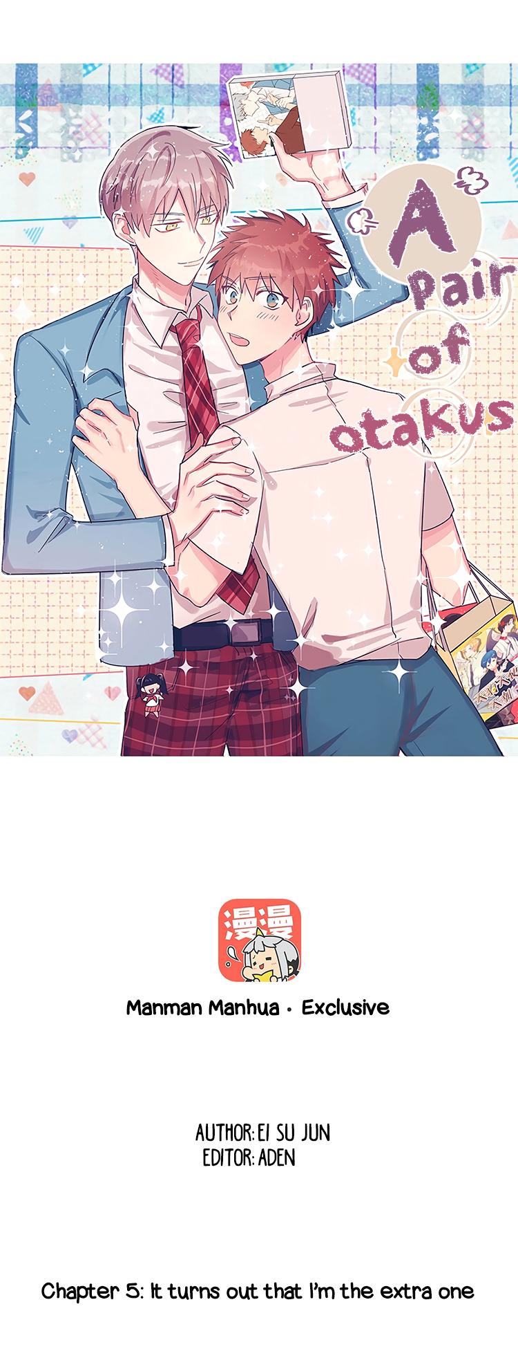 A Pair of Otakus Chapter 5 page 4 - Chapter 5: It turns out that I’m the extra one