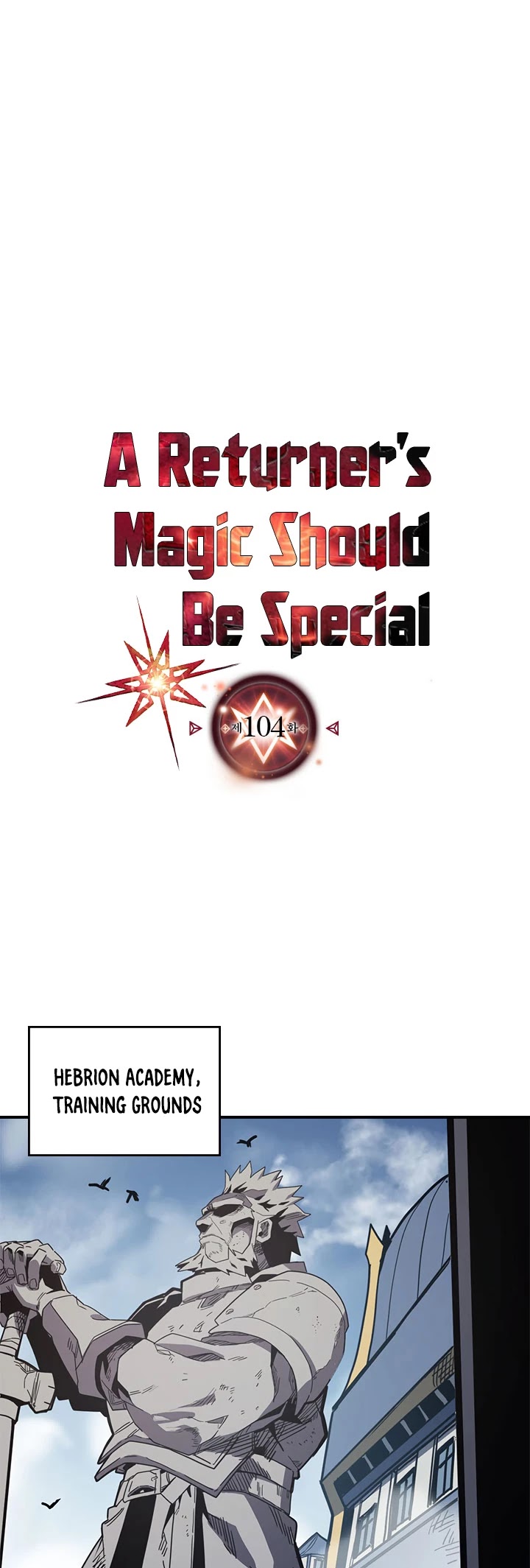A Returner's Magic Should Be Special Chapter 104 page 2 - Chapter 104