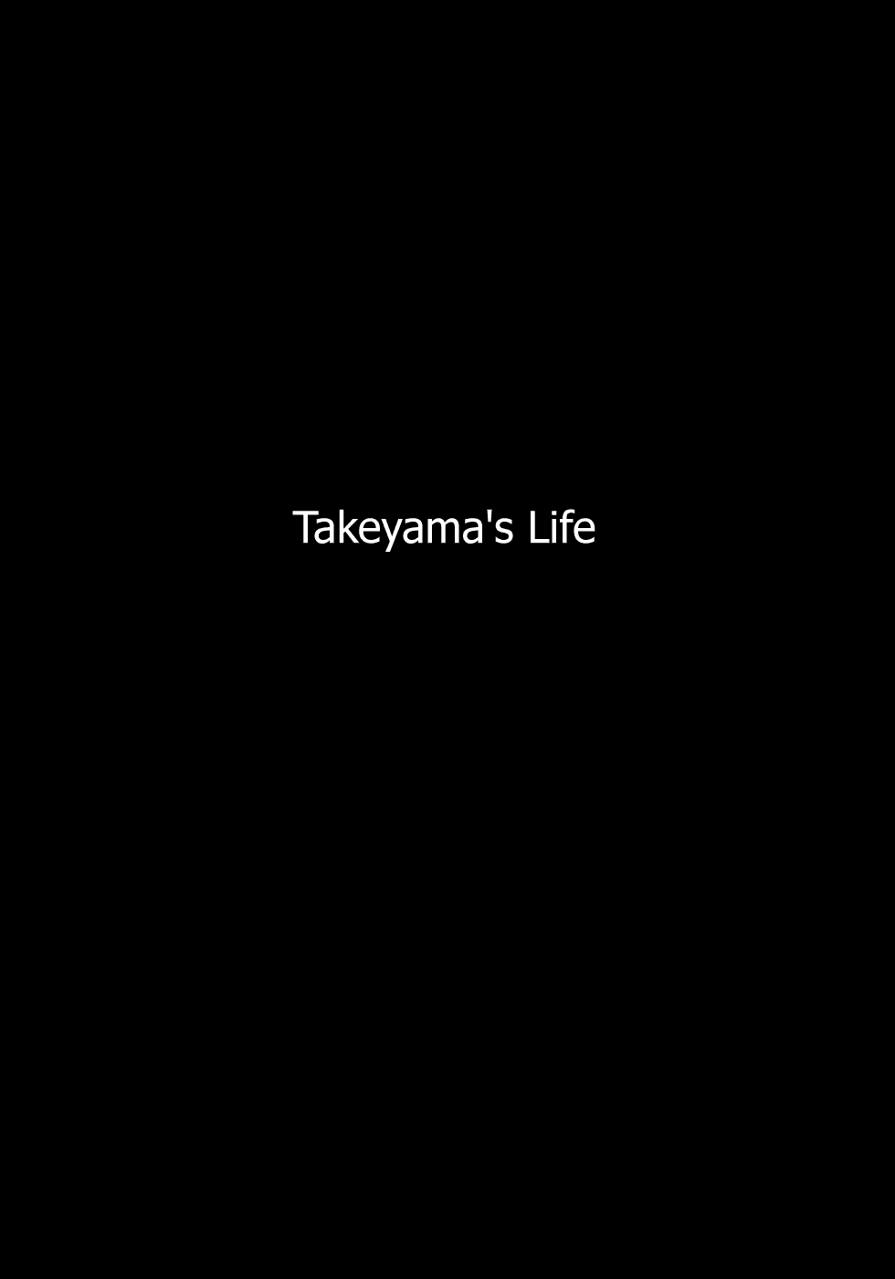 A Revolutionist in the Afternoon Chapter 4 page 1 - Chapter 4: Takeyama´s Life