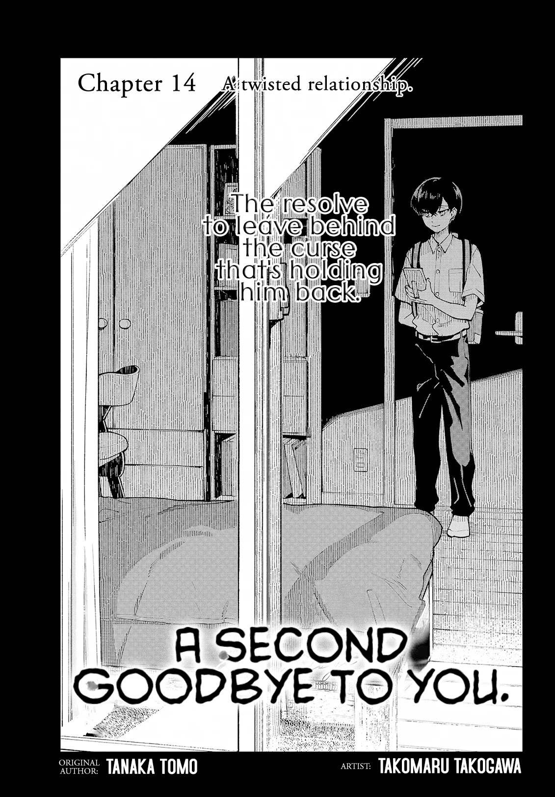 A Second Goodbye to You. Chapter 14 page 1 - Chapter 14: A twisted relationship.