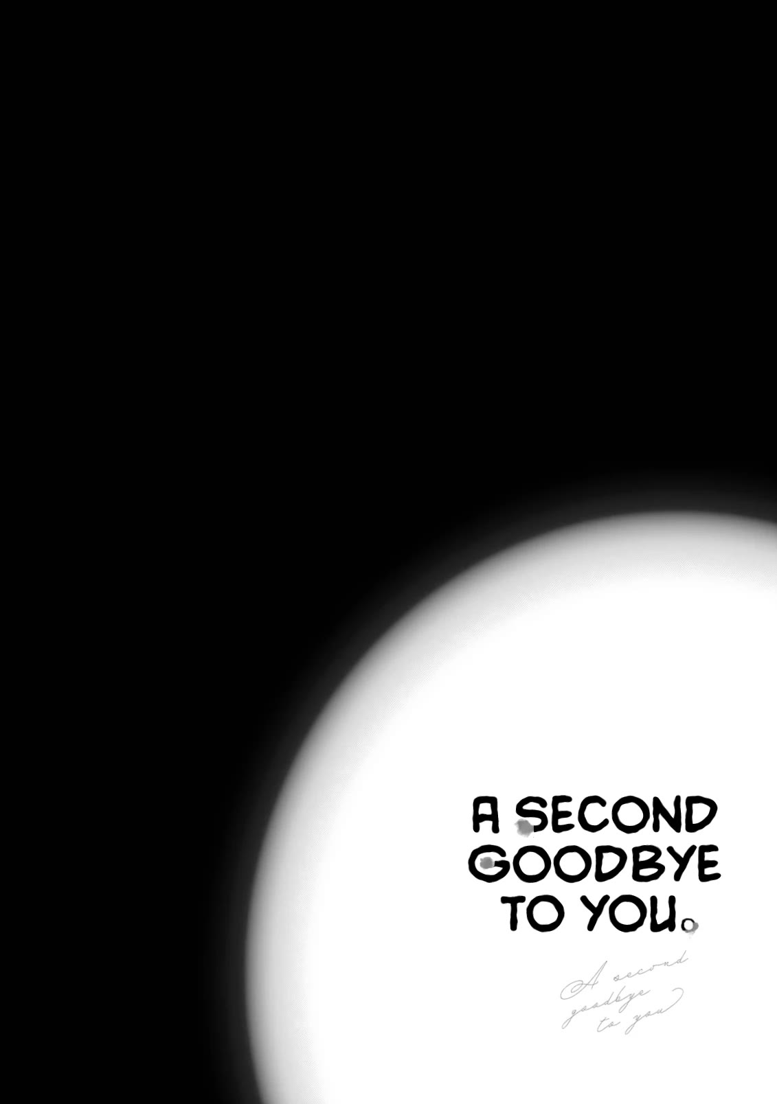 A Second Goodbye to You. Chapter 5 page 50 - Chapter 5: Keeping secrets.