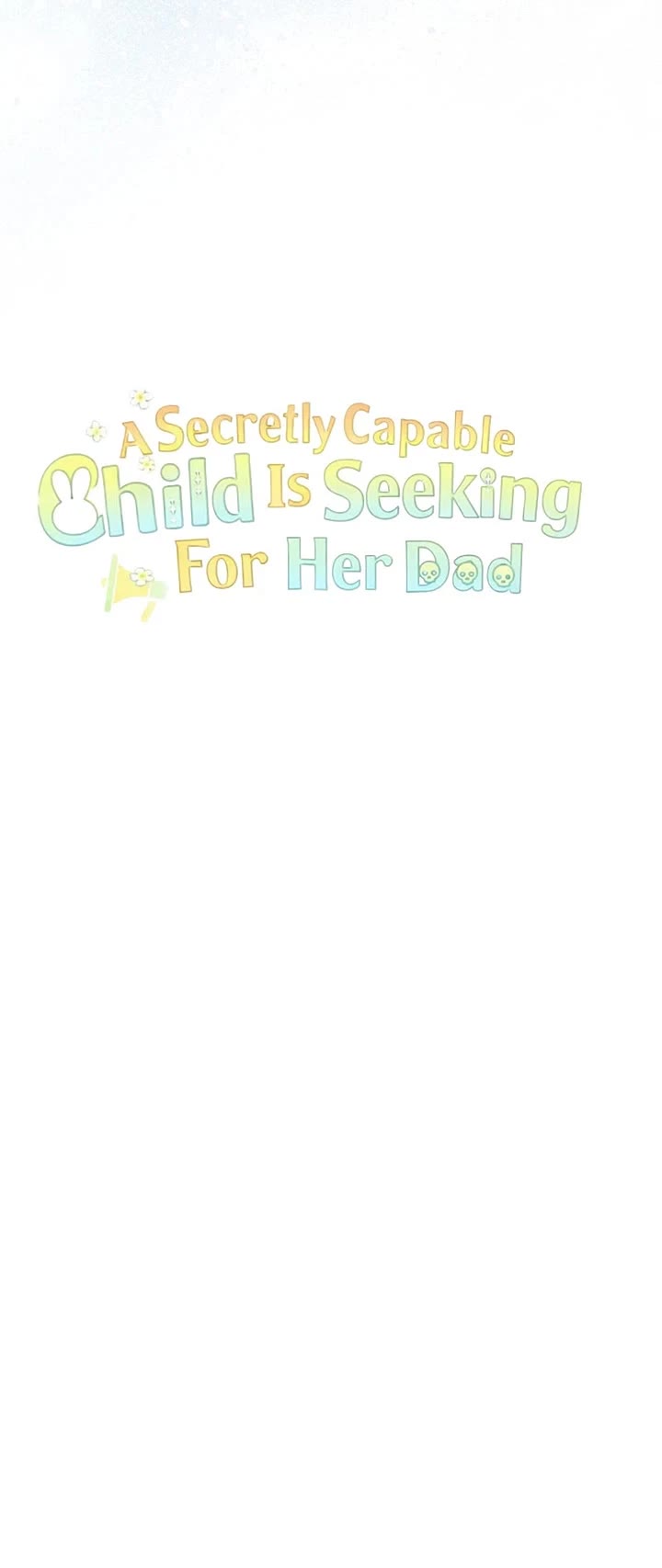 A Secretly Capable Child Is Seeking For Her Dad Chapter 47 page 9 - Chapter 47