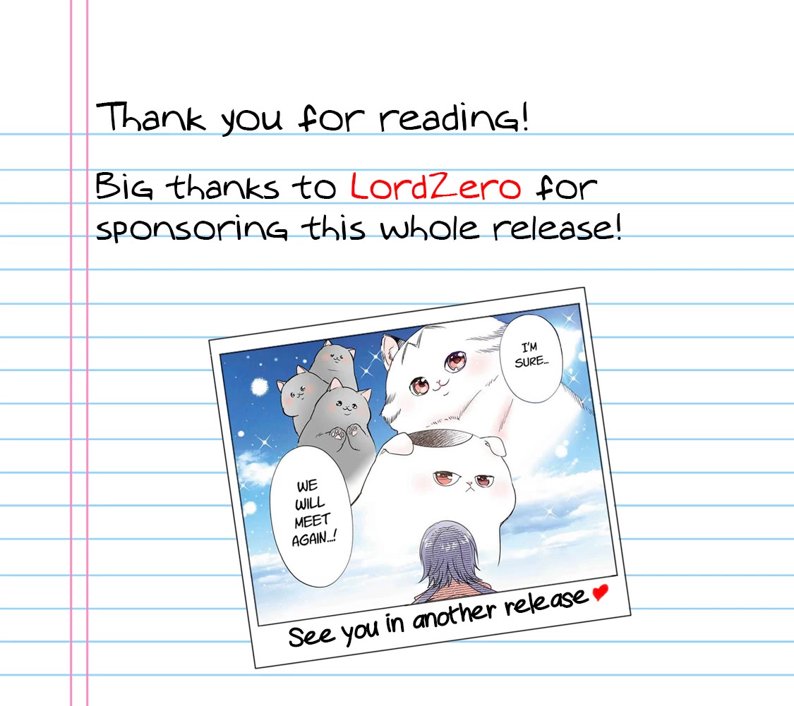 A Story about a Cat Reincarnated in a Different World Where There are no Cats. Chapter 44 page 19 - Chapter 44 [END]