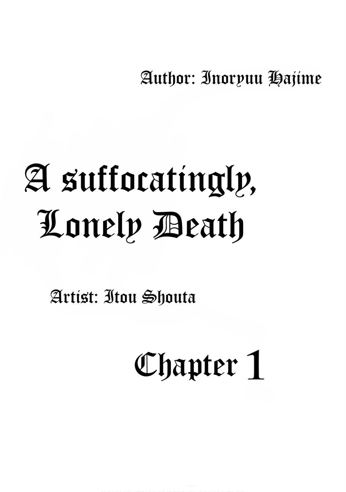 A Suffocatingly Lonely Death Chapter 1 page 2 - Chapter 1