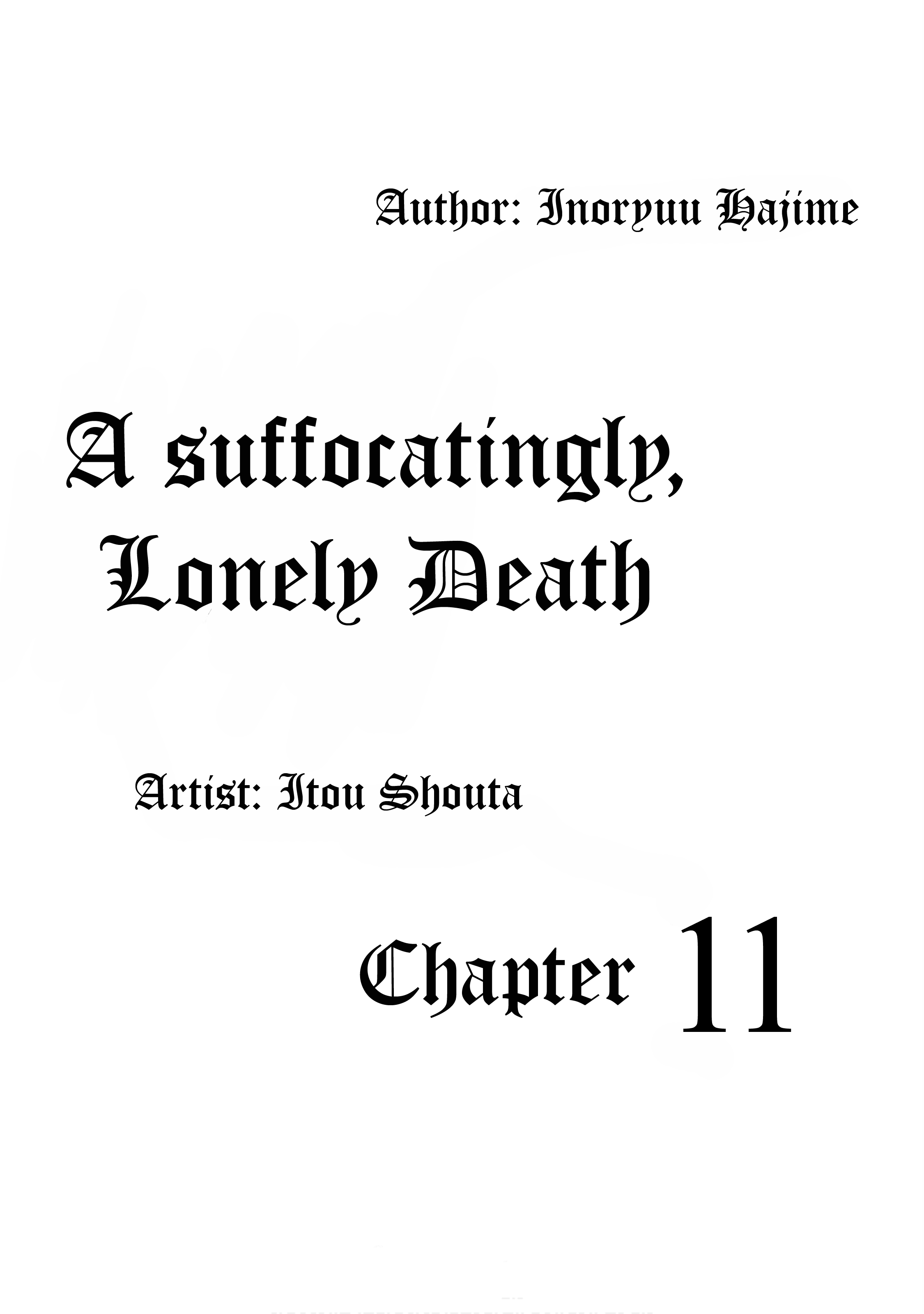 A Suffocatingly Lonely Death Chapter 11 page 1 - Chapter 11
