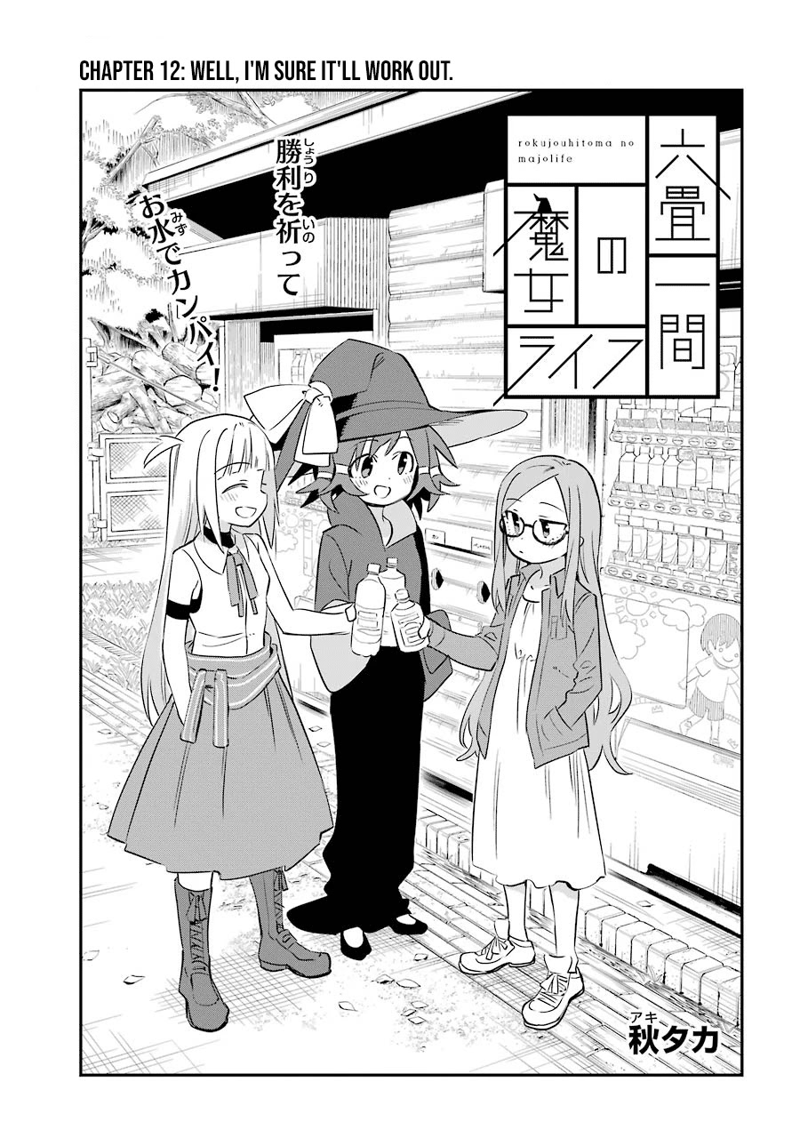 A Witch's Life in a Six-Tatami Room Chapter 12 page 1 - Chapter 12: So yeah, I'm sure it'll work out.