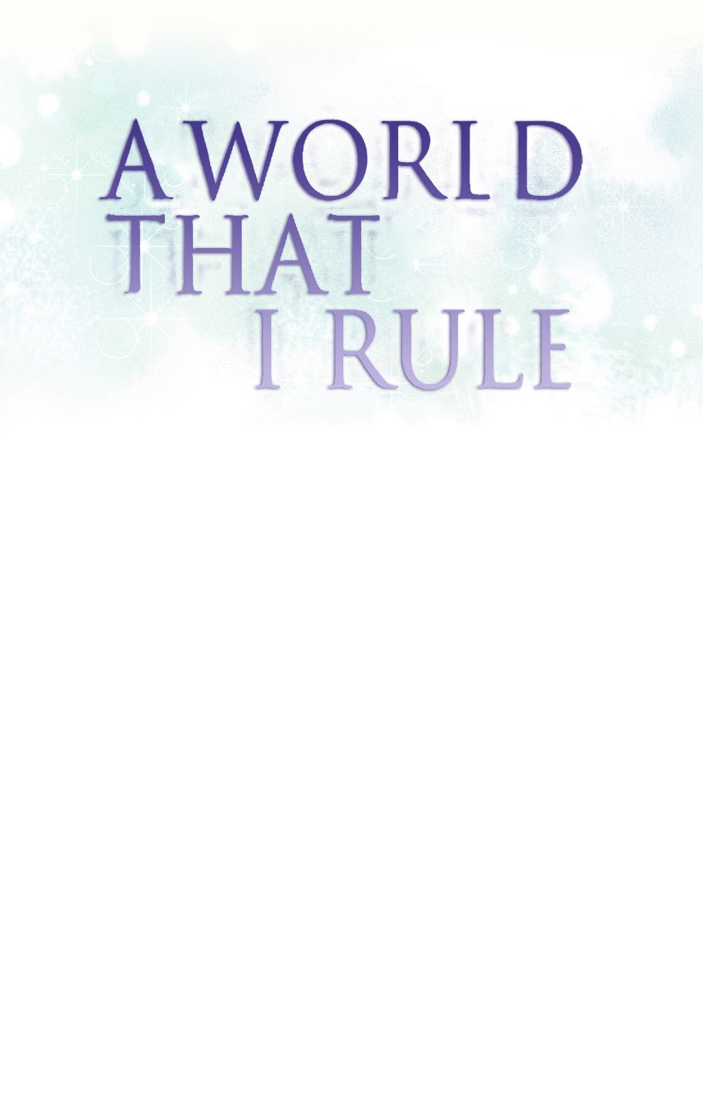 A World That I Rule Chapter 5 page 1 - Chapter 5
