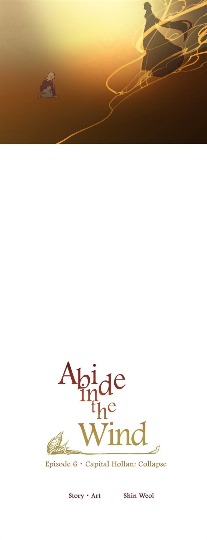 Abide in the Wind Chapter 112 page 6 - Chapter 112 : Episode 6. Capital Hollan: Collapse (9)