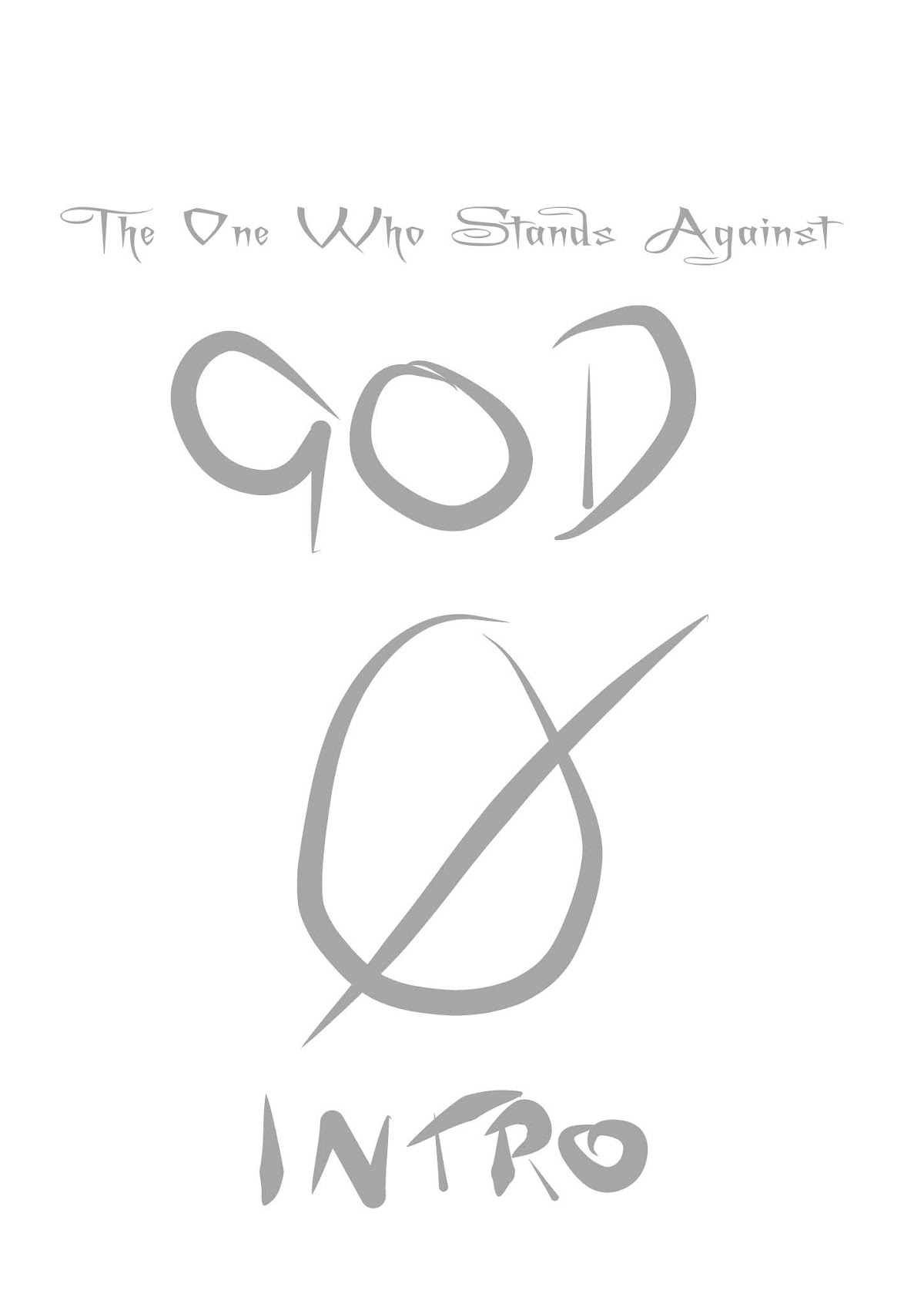 Abnormal: The One Who Stands Against God Chapter 0.2 page 1 - Chapter 0 v2 : Introduction