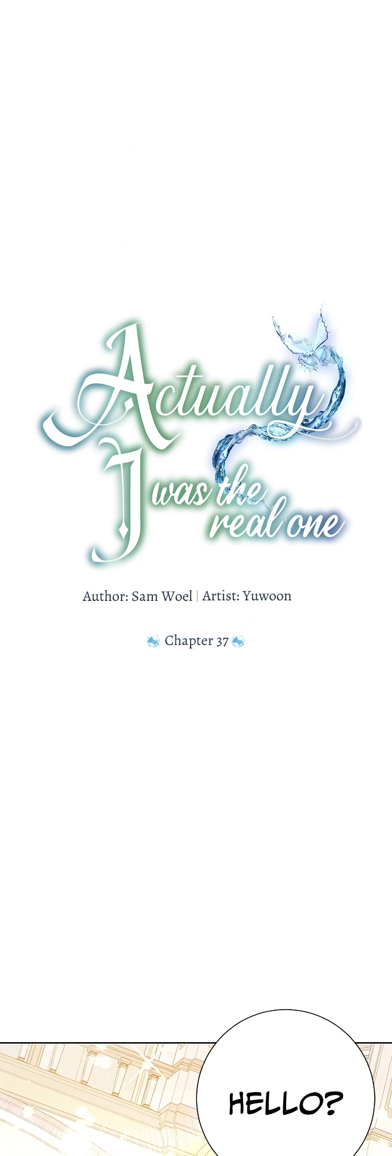 Actually, I Was the Real One Chapter 37 page 1 - Chapter 37