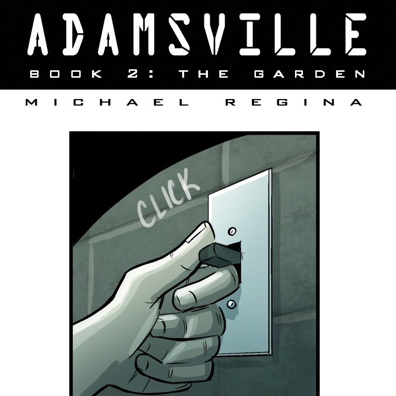 Adamsville Chapter 33 page 1 - Chapter 33 : Book 2: The Garden, Episode 15