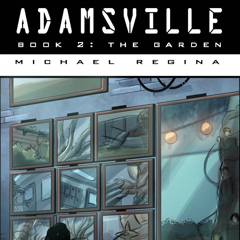 Adamsville Chapter 38 page 1 - Chapter 38 : Book 2: The Garden, Episode 20