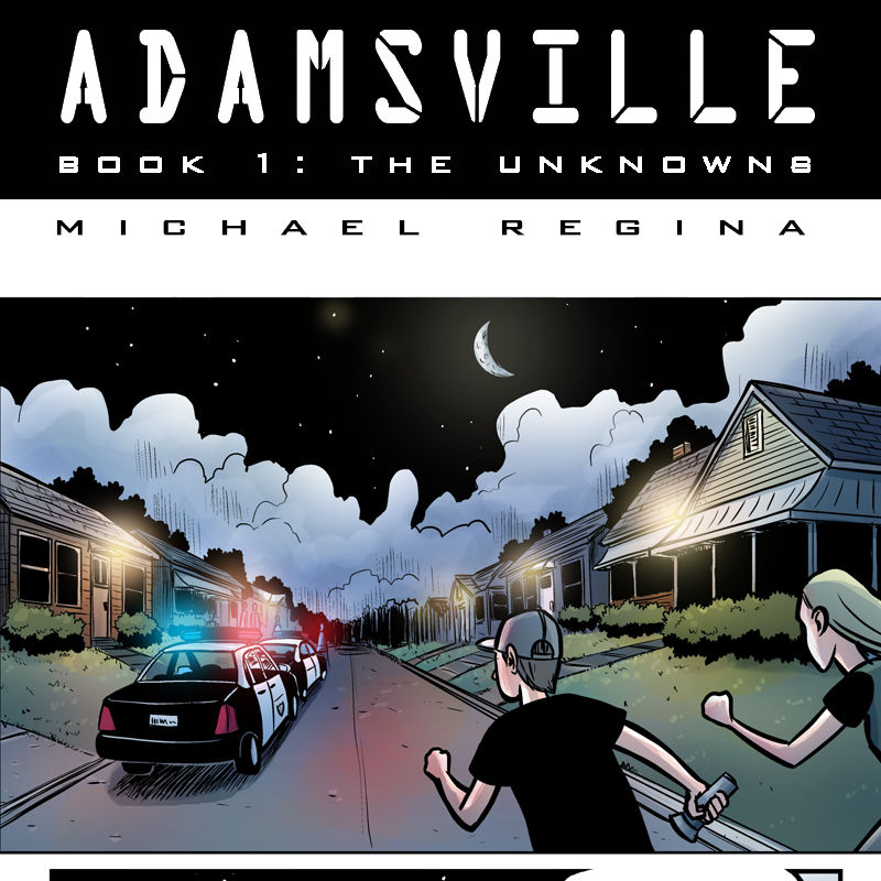Adamsville Chapter 9 page 1 - Chapter 9 : Book 1: The Unknowns, Episode 9