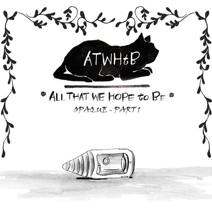 All That We Hope to Be Chapter 103 page 1 - Chapter 103