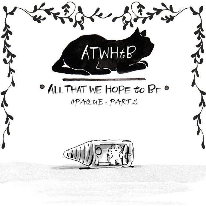 All That We Hope to Be Chapter 104 page 2 - Chapter 104