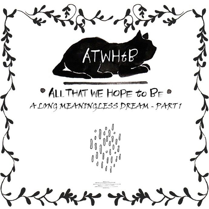 All That We Hope to Be Chapter 136 page 1 - Chapter 136